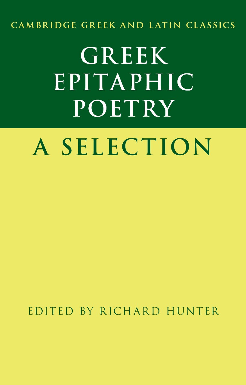 Greek Epitaphic Poetry. A Selection
