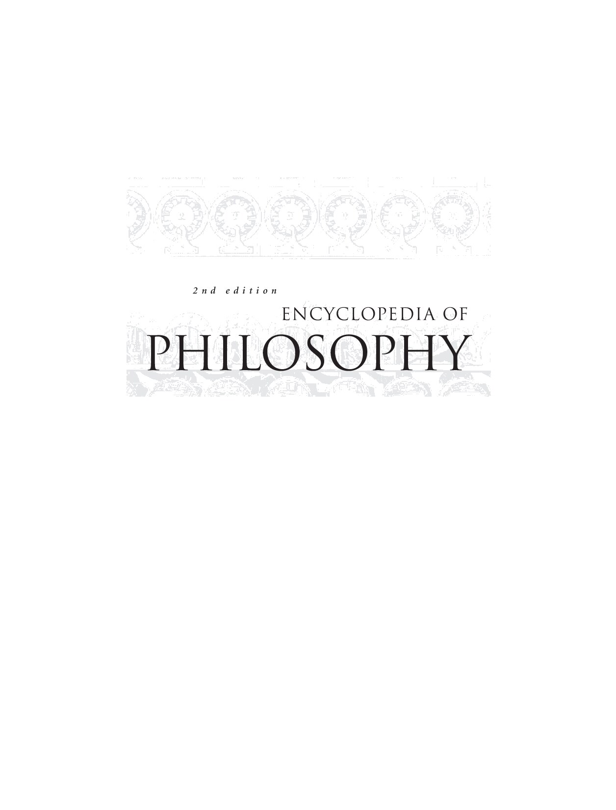 Encyclopedia of Philosophy Volume 3